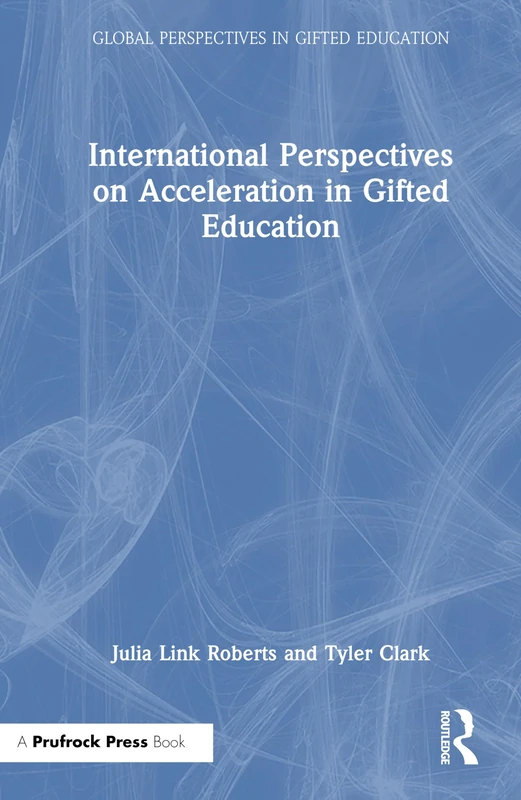 Routledge - International Perspectives on Acceleration in Gifted Education