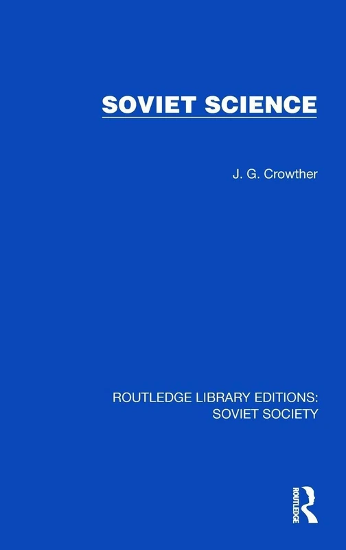 Soviet Science (Routledge Library Editions: Soviet Society)
