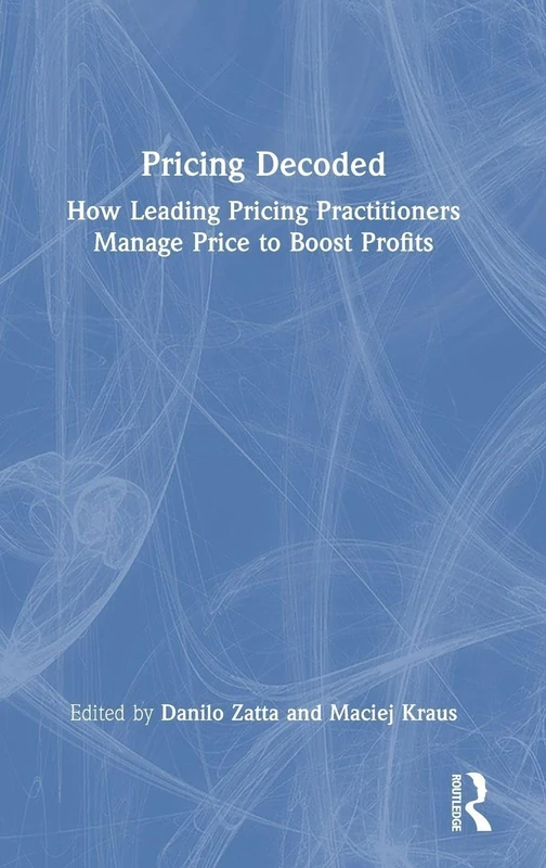 Pricing Decoded by Routledge - Business and Economics Book