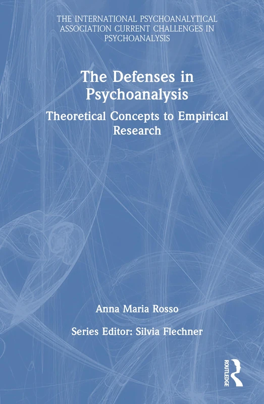 Routledge - The Defenses in Psychoanalysis Book
