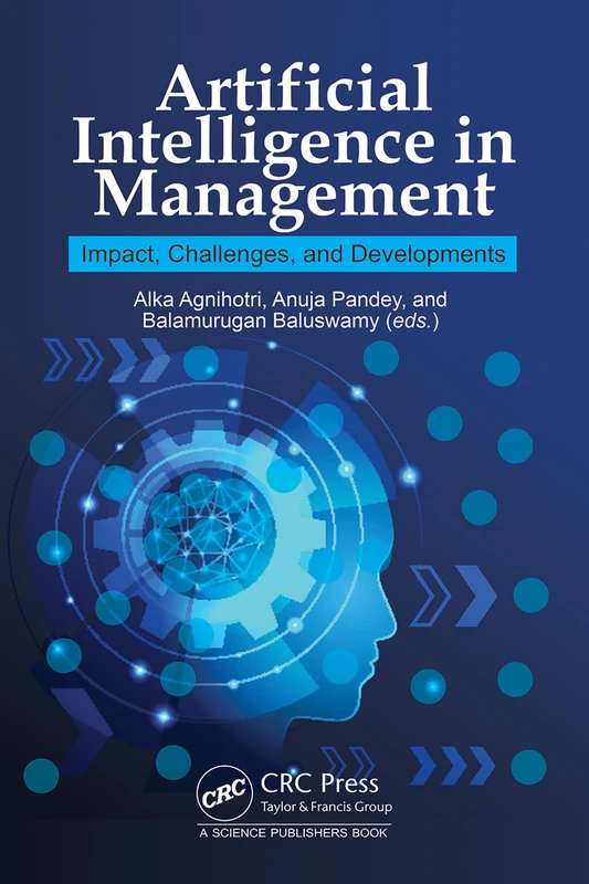 Artificial Intelligence in Management: Impact, Challenges and Developments