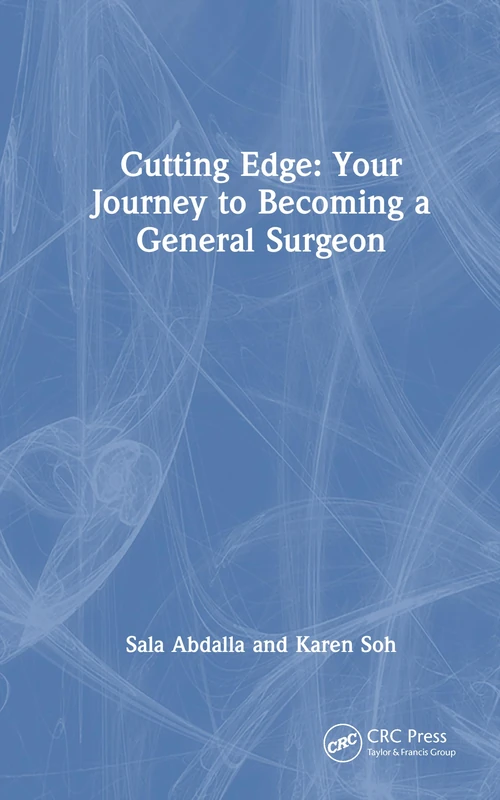 Cutting Edge: Your Journey to Becoming a General Surgeon - Image 1