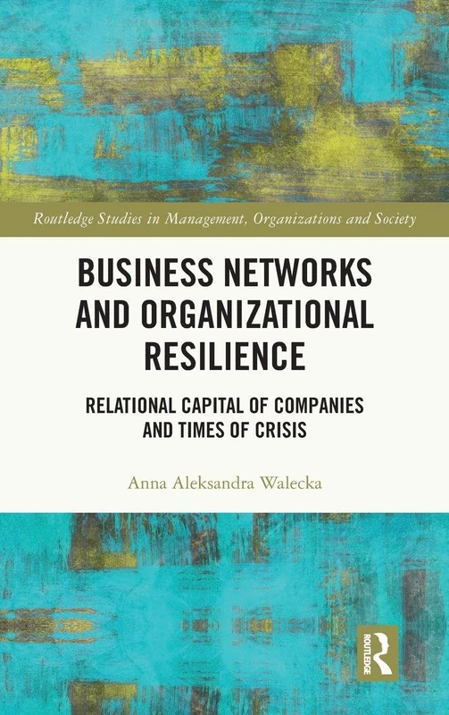 Routledge Business Networks and Organizational Resilience Book