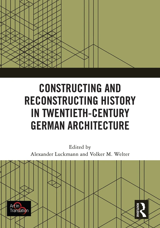 Routledge - Constructing and Reconstructing German Architecture