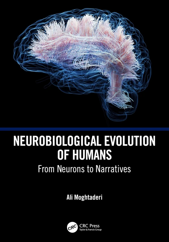 CRC Press Neurobiological Evolution of Humans Book