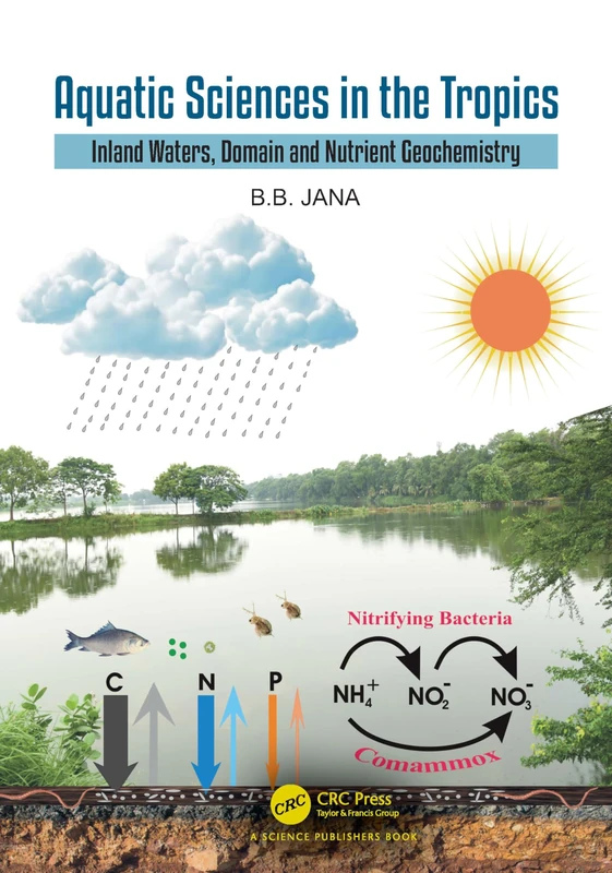 Aquatic Sciences in the Tropics: Inland Waters, Domain and Nutrient Geochemistry