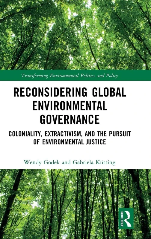 Routledge Reconsidering Global Environmental Governance Book