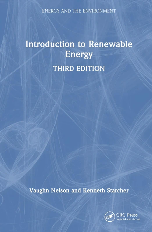 Introduction to Renewable Energy (Energy and the Environment)