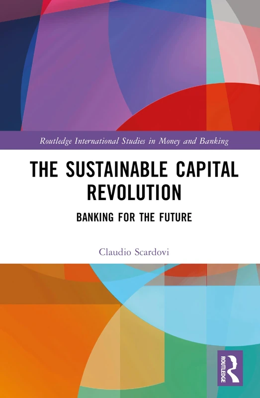 Routledge - The Sustainable Capital Revolution Book