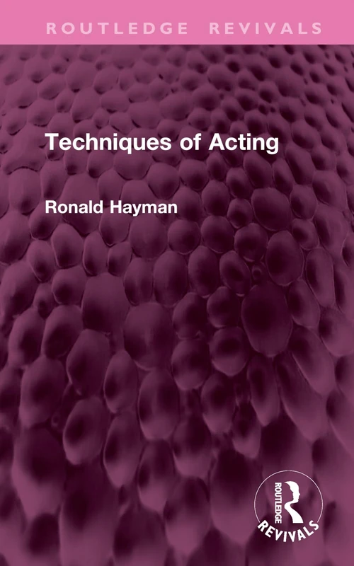 Techniques of Acting (Routledge Revivals)