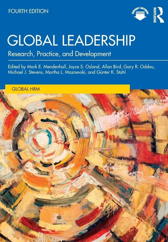 Global Leadership: Research, Practice, and Development (Global HRM)