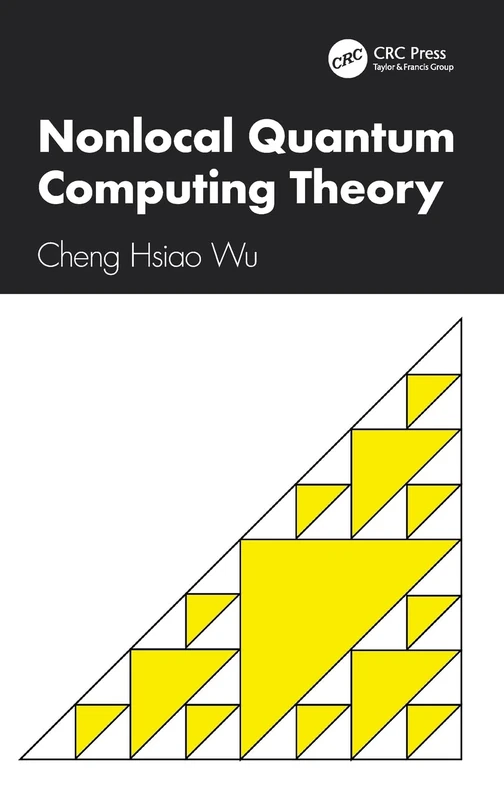 CRC Press Nonlocal Quantum Computing Theory Book