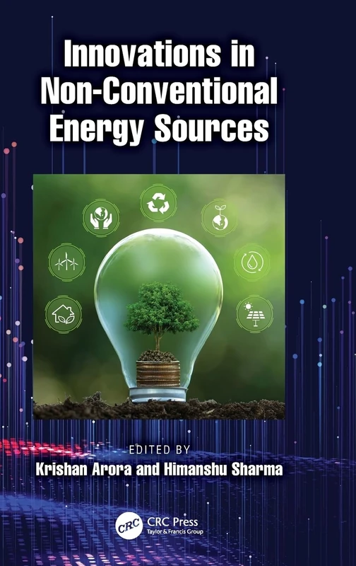 CRC Press - Innovations in Non-Conventional Energy Sources