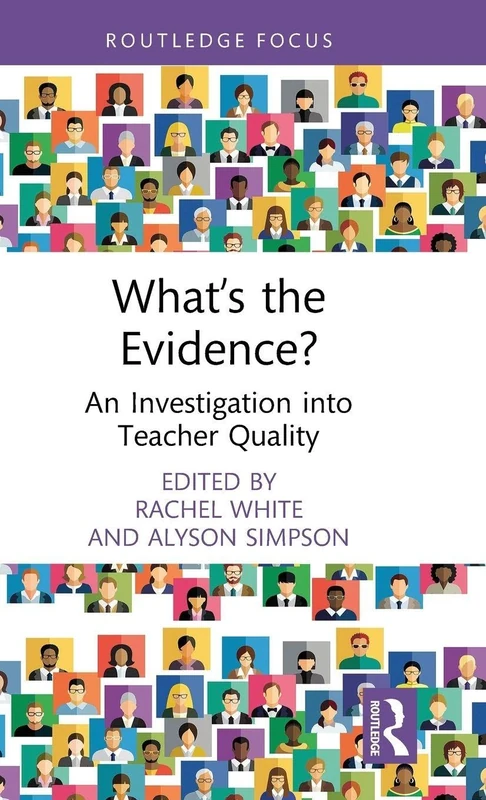 What’s the Evidence?: An Investigation into Teacher Quality