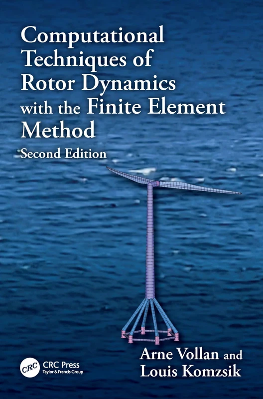 Computational Techniques of Rotor Dynamics with the Finite Element Method (Computational Techniques of Engineering)