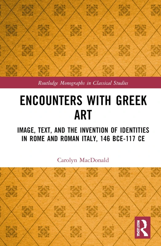 Routledge Encounters with Greek Art - Classical Studies Book
