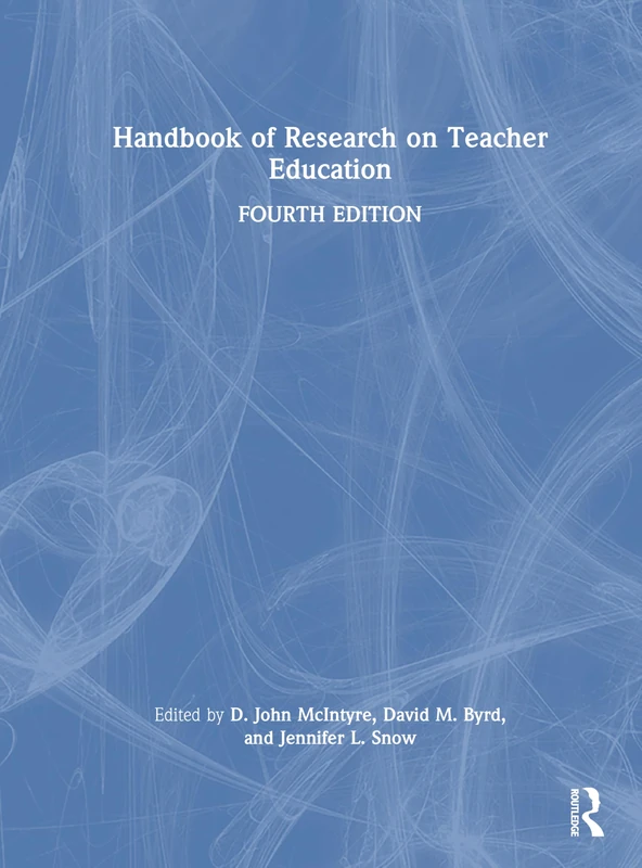 Handbook of Research on Teacher Education
