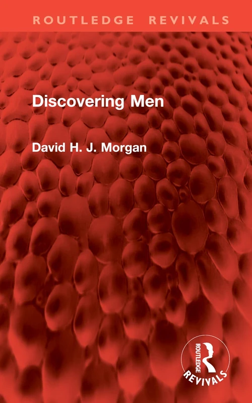 Discovering Men (Routledge Revivals)