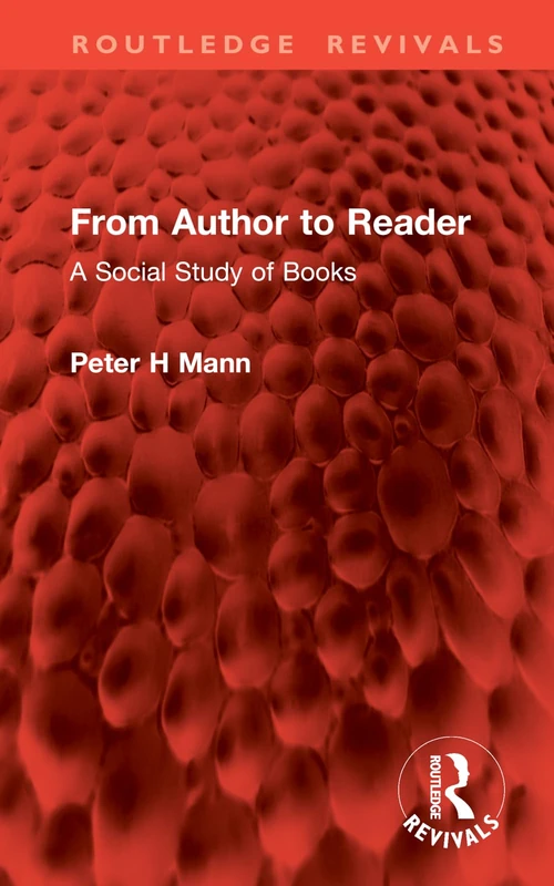 From Author to Reader: A Social Study of Books (Routledge Revivals)