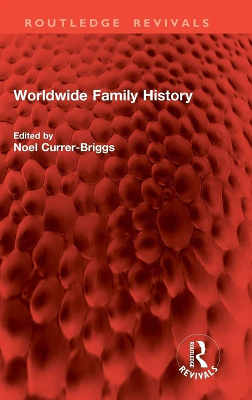 Worldwide Family History (Routledge Revivals)