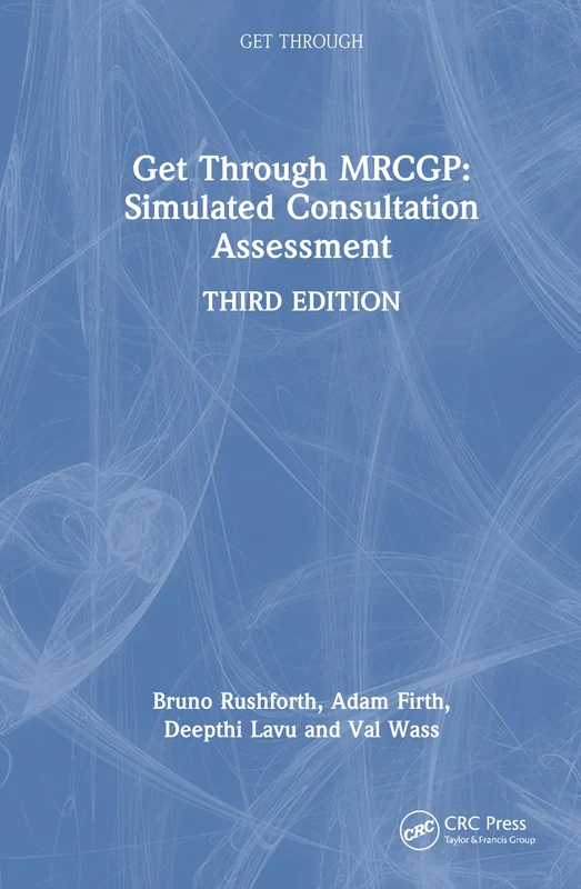 Get Through MRCGP: Simulated Consultation Assessment