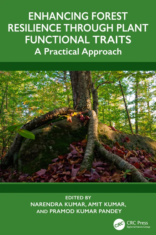Enhancing Forest Resilience through Plant Functional Traits: A Practical Approach