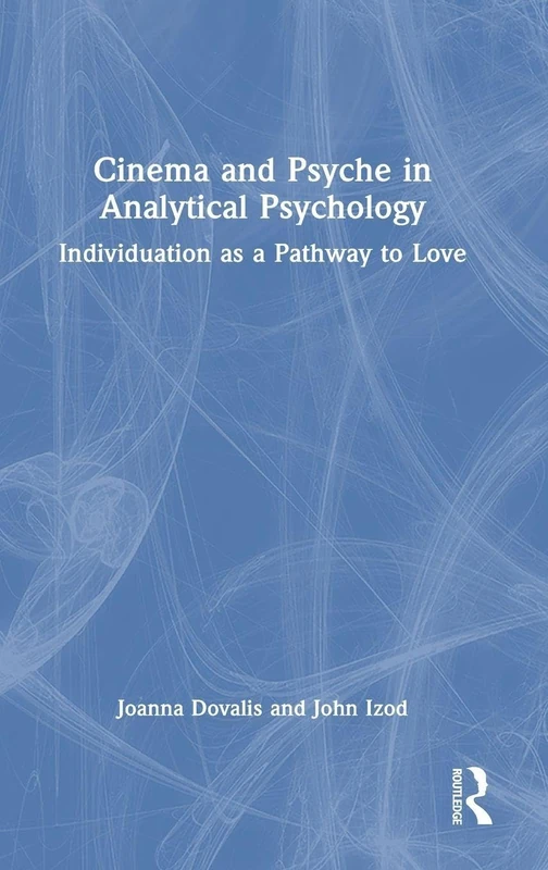 Routledge - Cinema and Psyche in Analytical Psychology Book