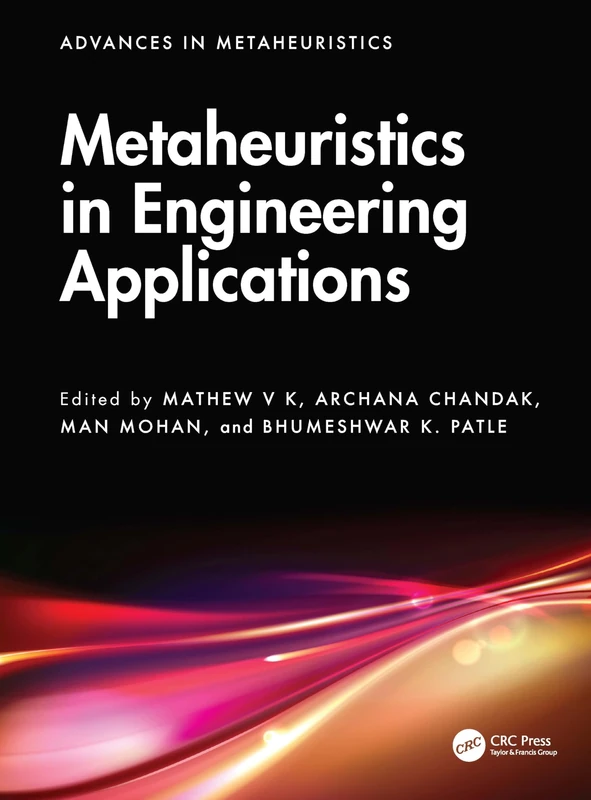 Metaheuristics in Engineering Applications (Advances in Metaheuristics)
