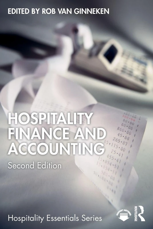 Hospitality Finance and Accounting (Hospitality Essentials Series)