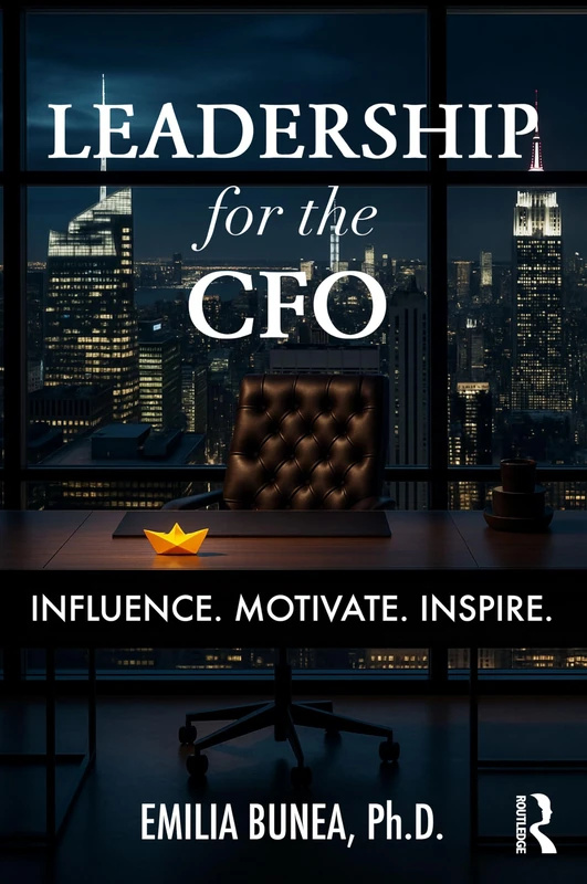 Routledge Leadership for the CFO - Influence and Motivate