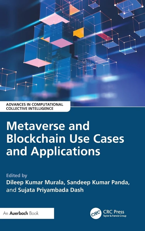 Auerbach Publications Metaverse and Blockchain Use Cases Book