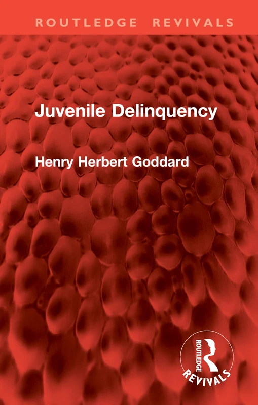 Juvenile Delinquency (Routledge Revivals)