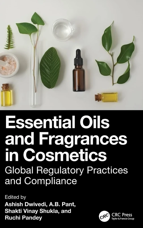 Essential Oils and Fragrances in Cosmetics: Global Regulatory Practices and Compliance