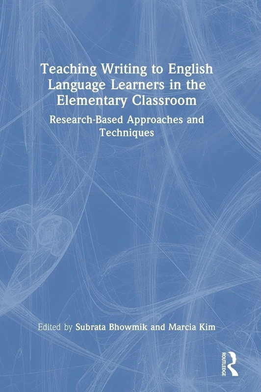 Routledge Teaching Writing to English Language Learners Book