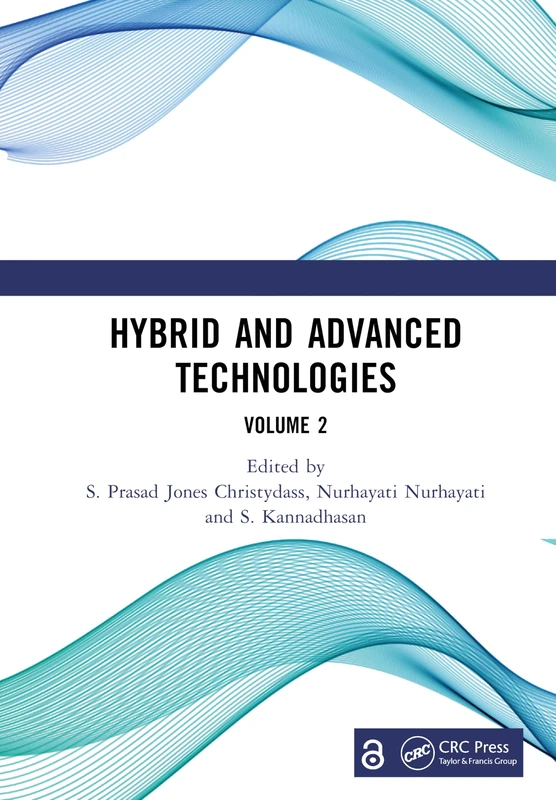 Hybrid and Advanced Technologies: Proceedings of the International Conference on Hybrid and Advanced Technologies (ICHAT 2024), April 26-28, 2024, Ongole, Andhra Pradesh, India (Volume 2)