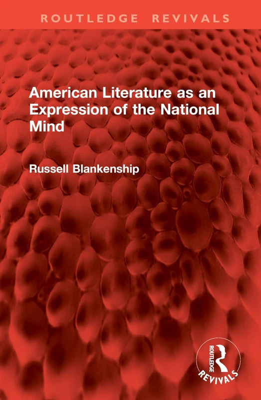 American Literature as an Expression of the National Mind (Routledge Revivals)