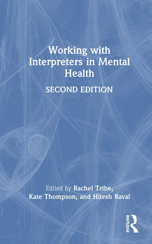 Routledge - Working with Interpreters in Mental Health Book