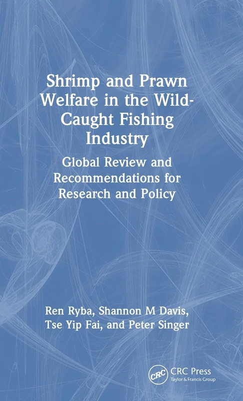 Shrimp and Prawn Welfare in the Wild-Caught Fishing Industry: Global Review and Recommendations for Research and Policy