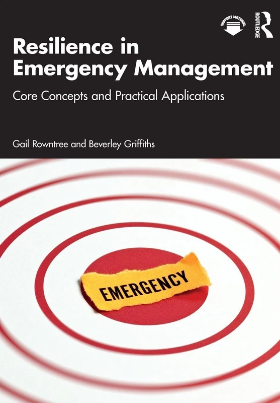 Resilience in Emergency Management: Core Concepts and Practical Applications