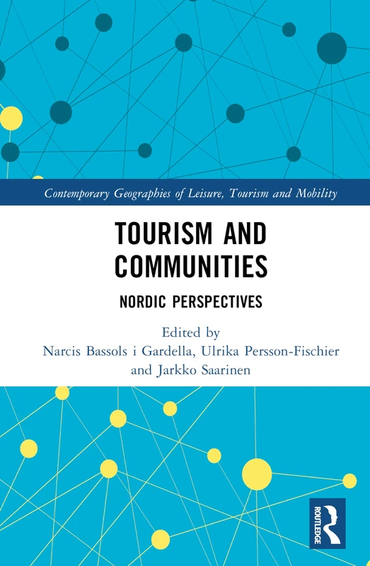 Routledge Tourism and Communities: Nordic Perspectives Book