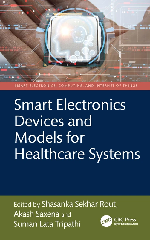 CRC Press Smart Electronics Devices for Healthcare Systems