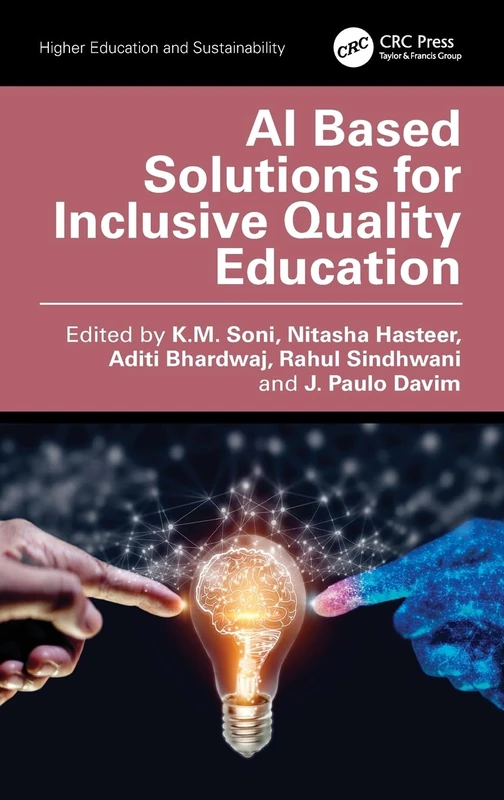 AI Based Solutions for Inclusive Quality Education (Higher Education and Sustainability)