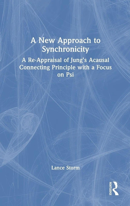 Routledge - A New Approach to Synchronicity Book