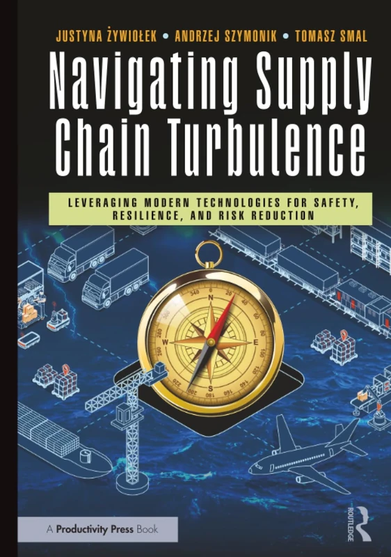 Navigating Supply Chain Turbulence - Productivity Press Book