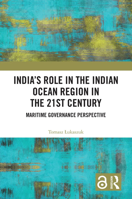 India's Role in the Indian Ocean Region - Maritime Governance