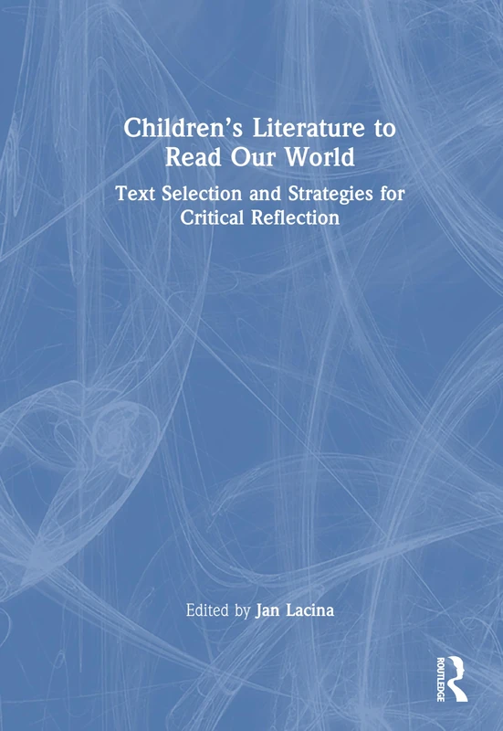 Routledge Children's Literature to Read Our World Book