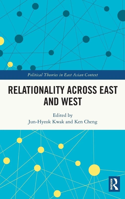 Routledge - Relationality across East and West Book
