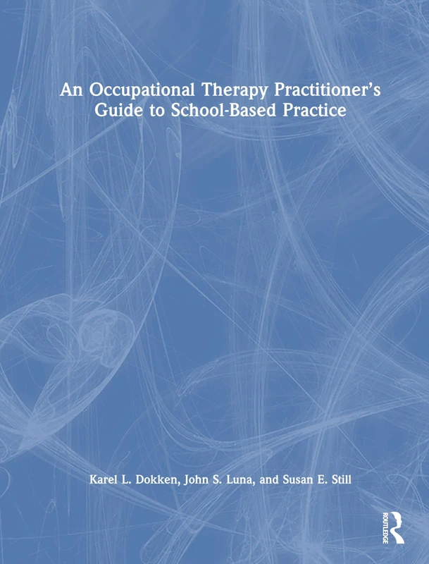 Routledge - An Occupational Therapy Practitioner's Guide