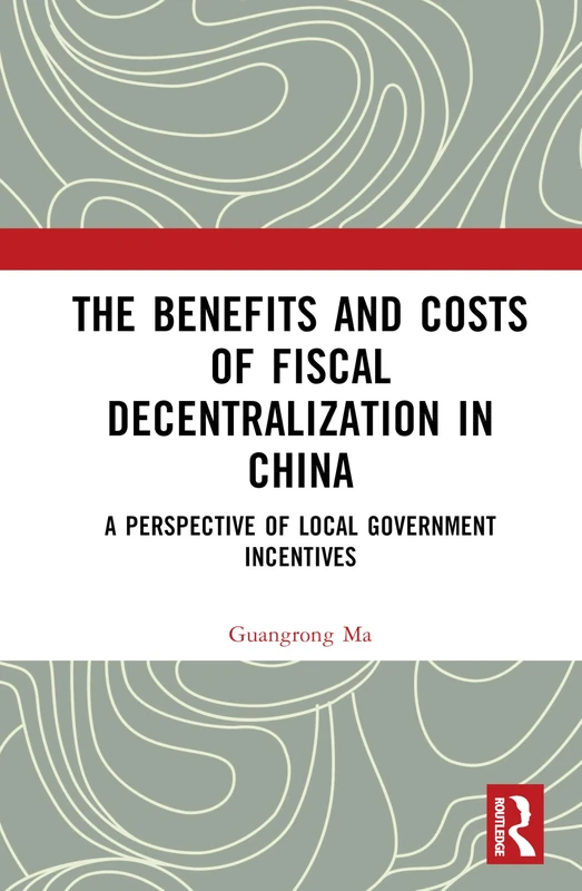 Routledge - Fiscal Decentralization in China Book - Image 1