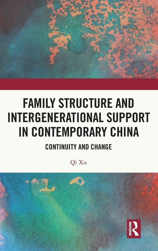 Routledge - Family Structure and Intergenerational Support